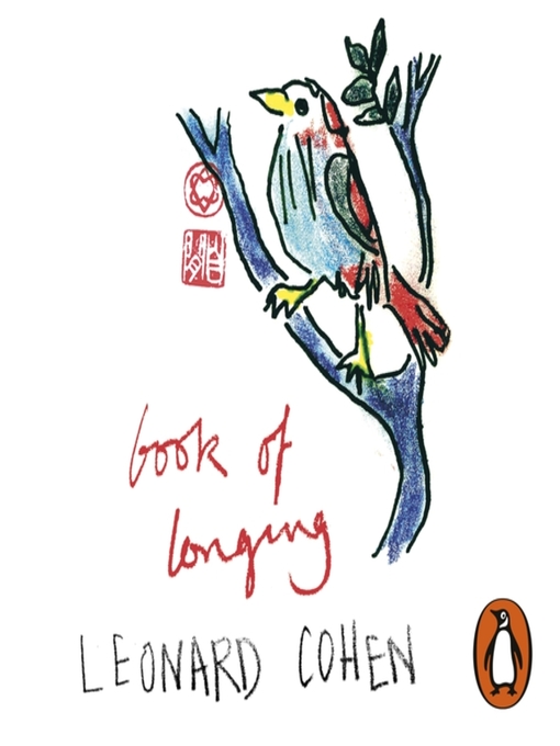 Title details for Book of Longing by Leonard Cohen - Available